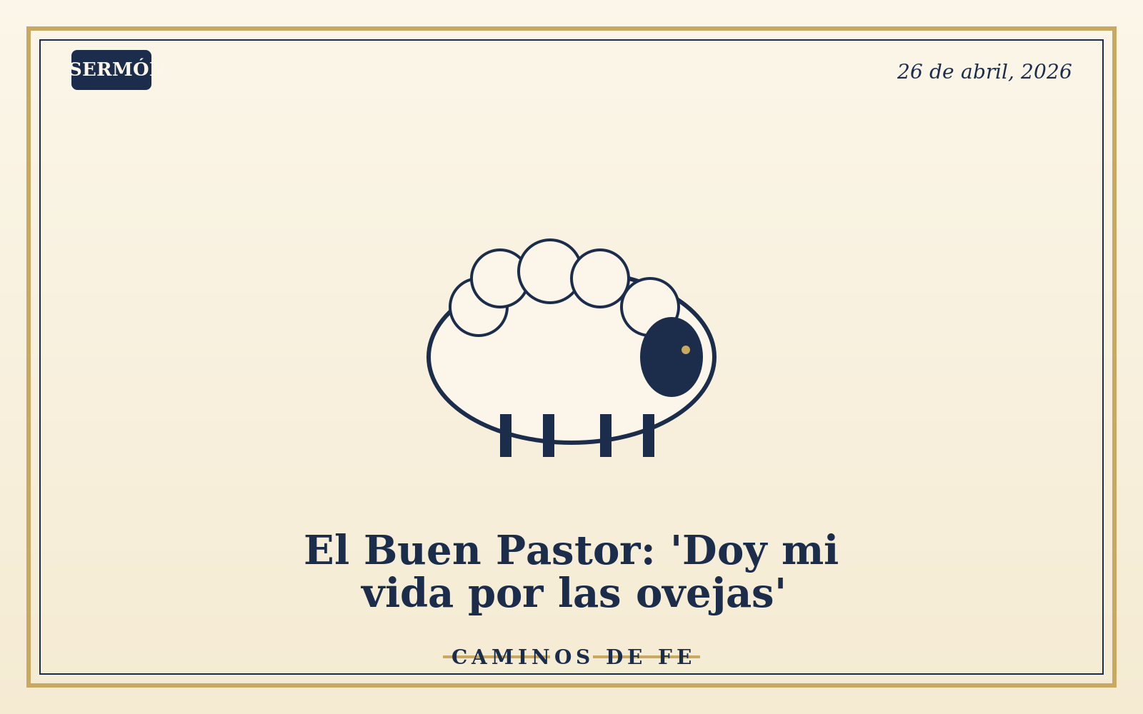 El Buen Pastor: 'Doy mi vida por las ovejas'