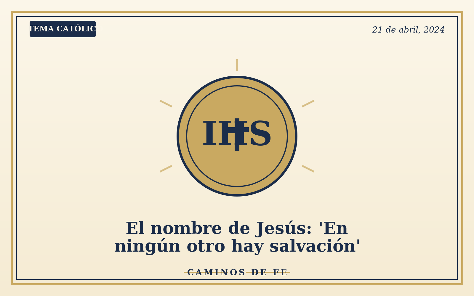 El nombre de Jesús: 'En ningún otro hay salvación'