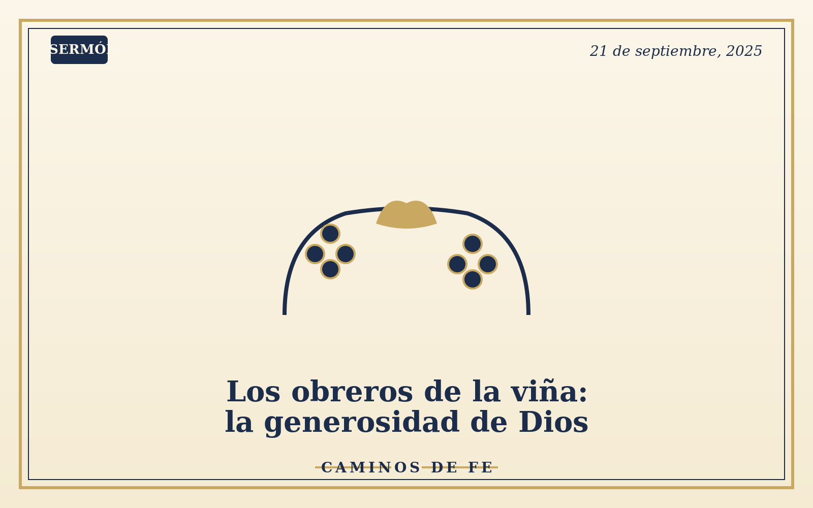 Los obreros de la viña: la generosidad de Dios