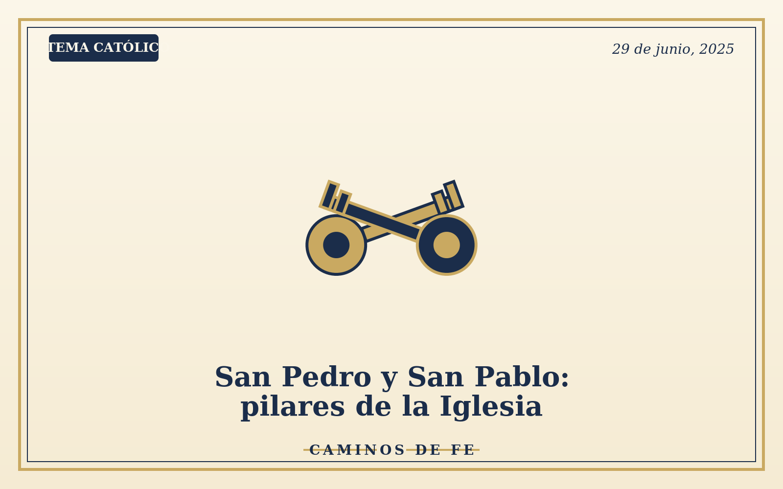San Pedro y San Pablo: pilares de la Iglesia