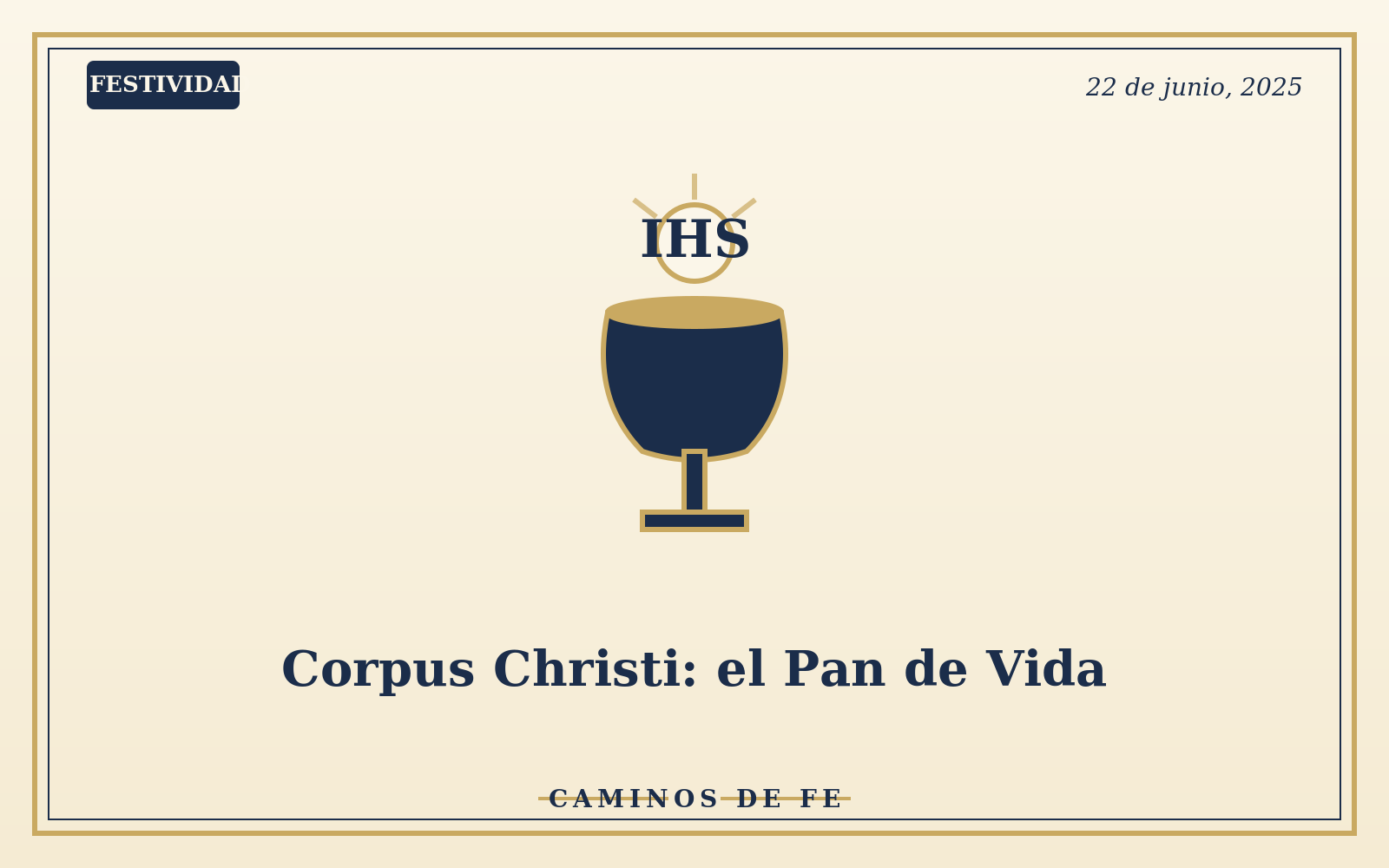 Corpus Christi: el Pan de Vida