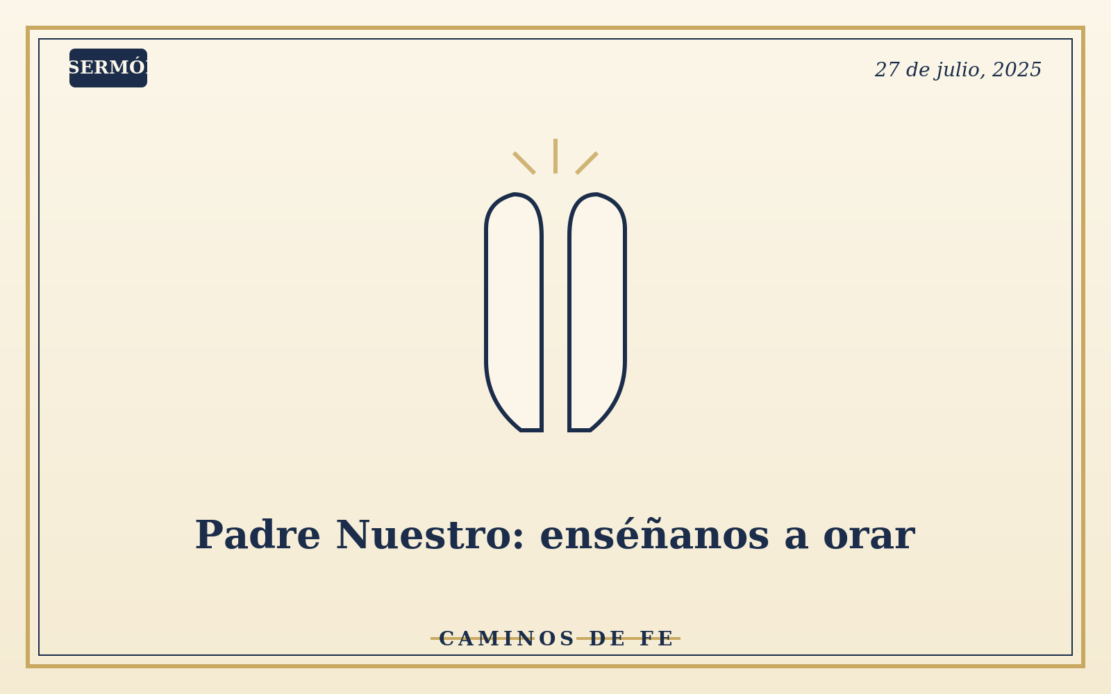 Padre Nuestro: enséñanos a orar