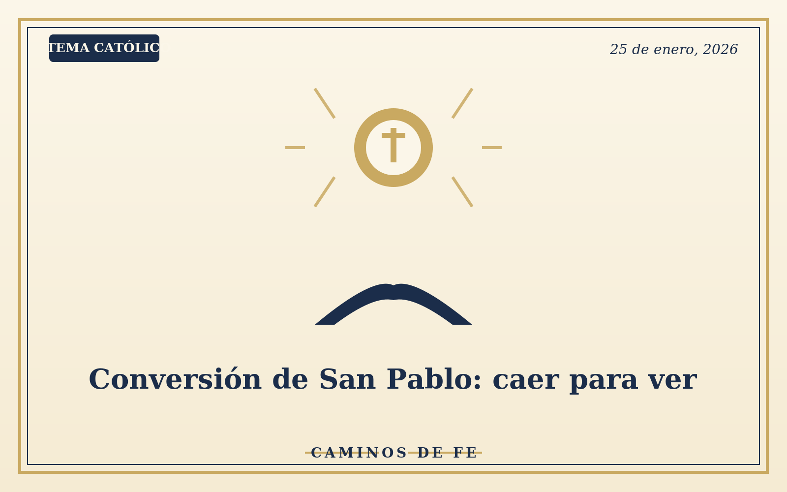 Conversión de San Pablo: caer para ver