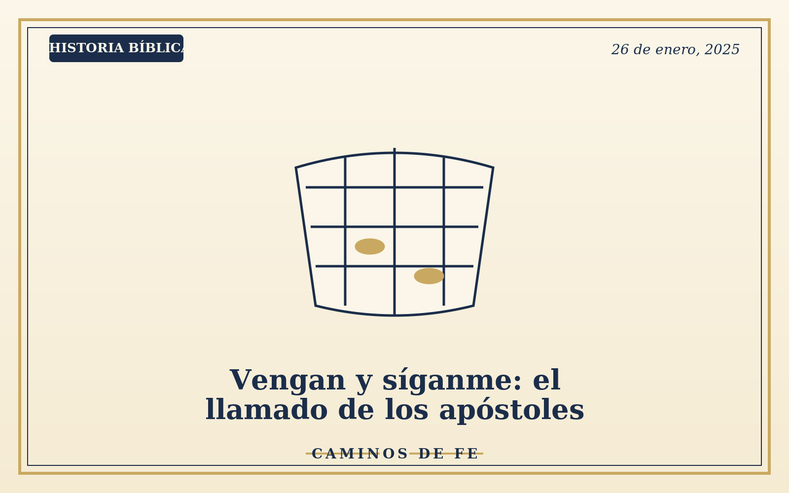 Vengan y síganme: el llamado de los apóstoles