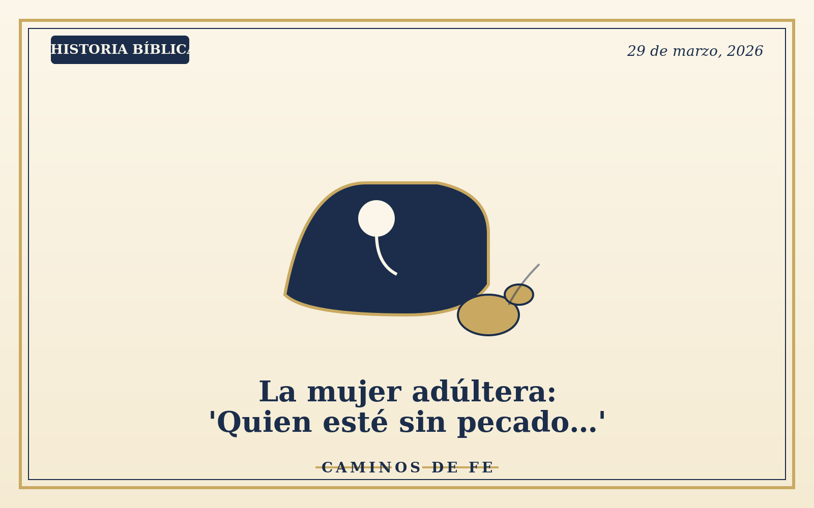 La mujer adúltera: 'Quien esté sin pecado…'