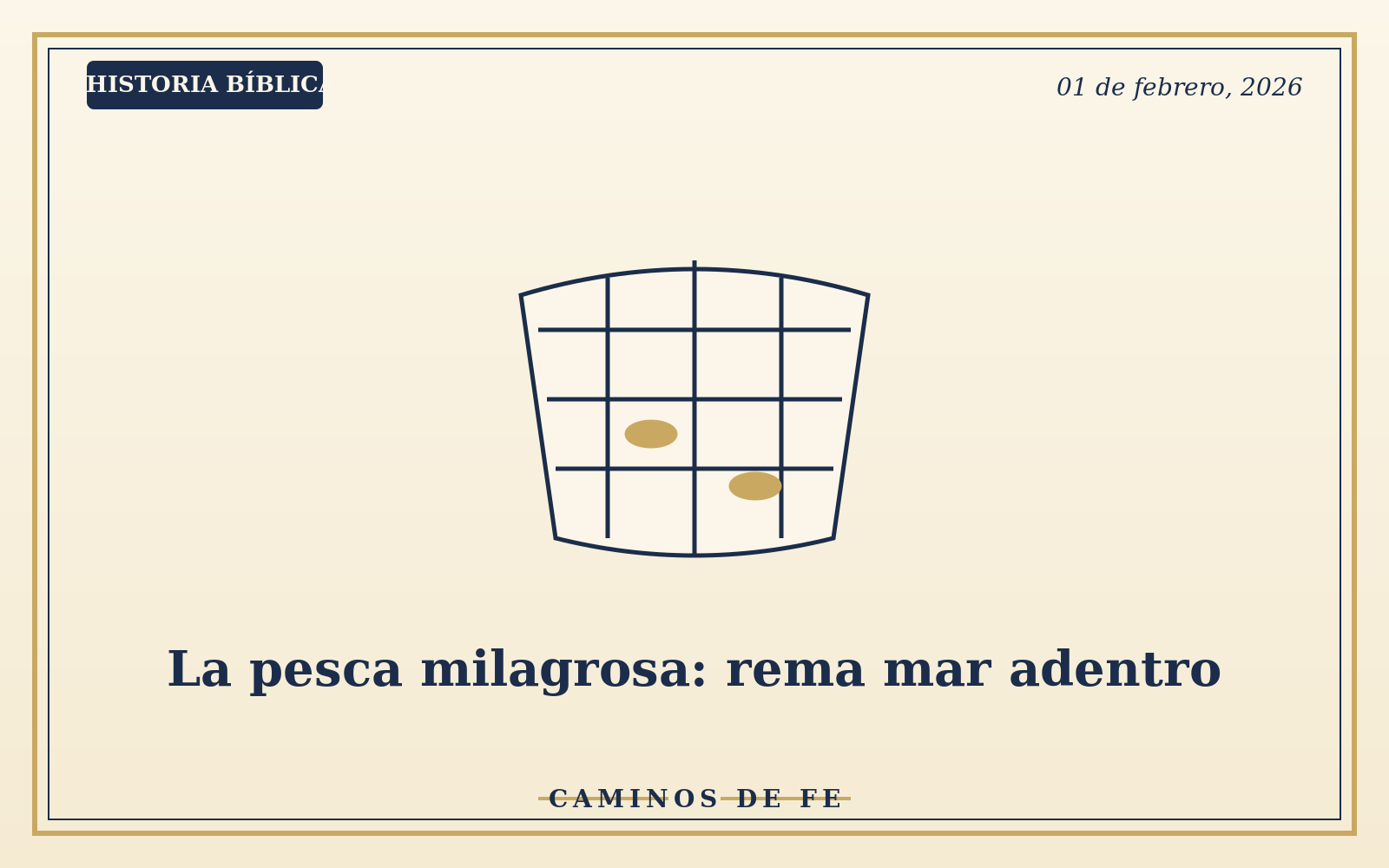 La pesca milagrosa: rema mar adentro