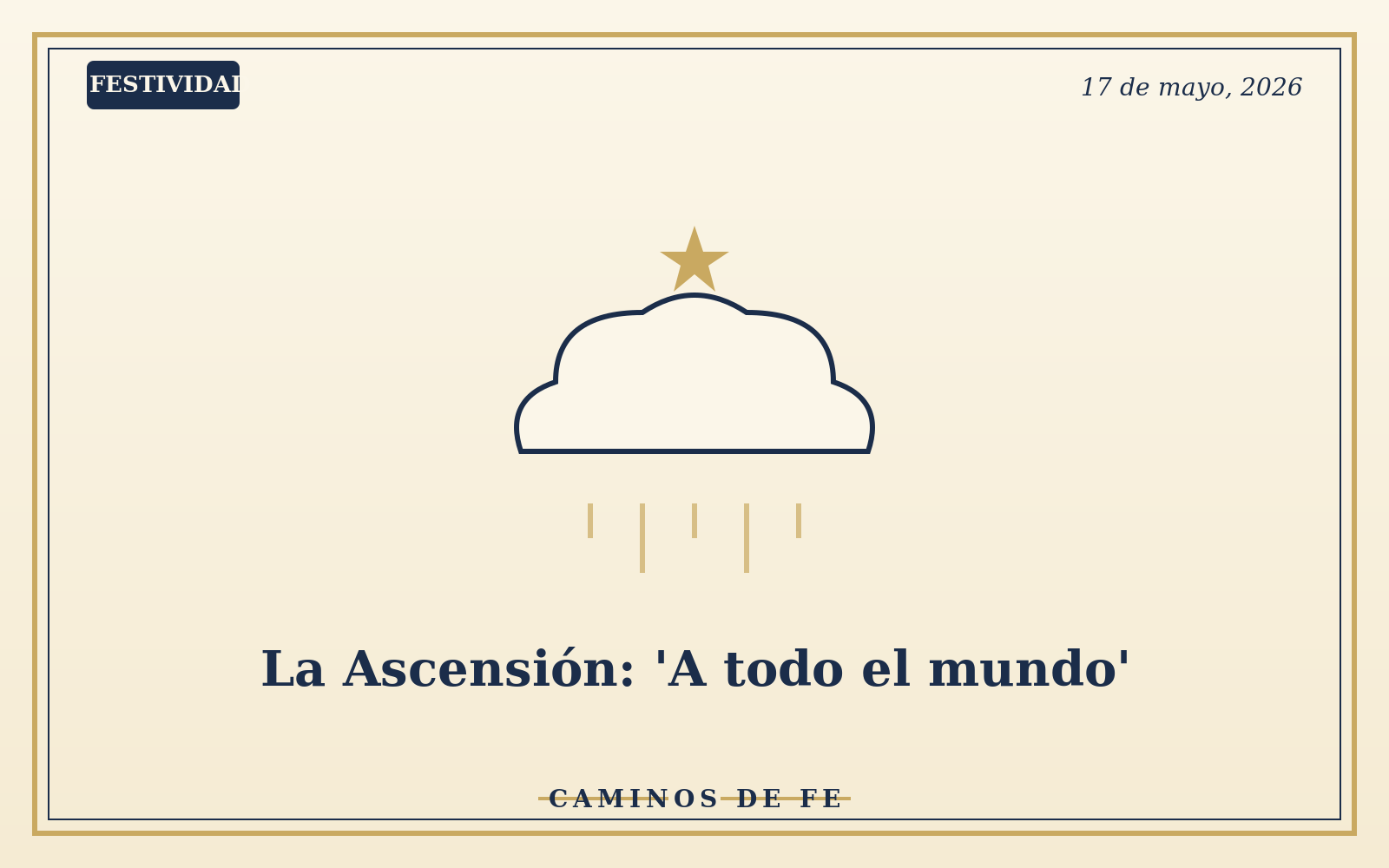 La Ascensión: 'A todo el mundo'